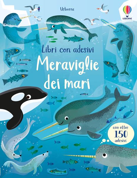 Meraviglie dei mari. Con adesivi. Ediz. a colori - Holly Bathie - copertina