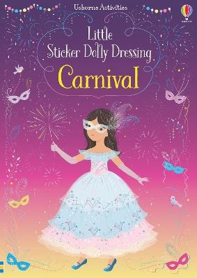 Little Sticker Dolly Dressing Carnival - Fiona Watt - cover