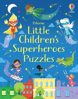 Little Children's Superheroes Puzzles - Kirsteen Robson - cover