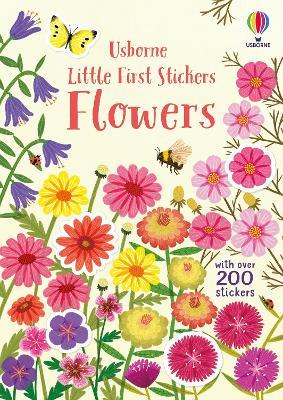 Flowers. Little first stickers. With over 200 stickers. Ediz. a colori - Caroline Young - copertina