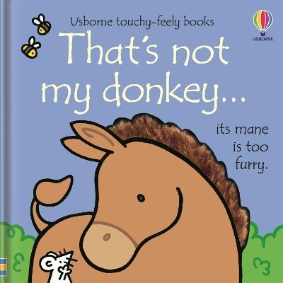 That's not my donkey... - Fiona Watt - cover