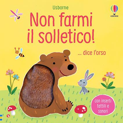 Non farmi il solletico! ...dice l'orso. Ediz. a colori - Sam Taplin - copertina