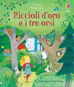 Riccioli d'oro. Fiabe cucù. Ediz. a colori