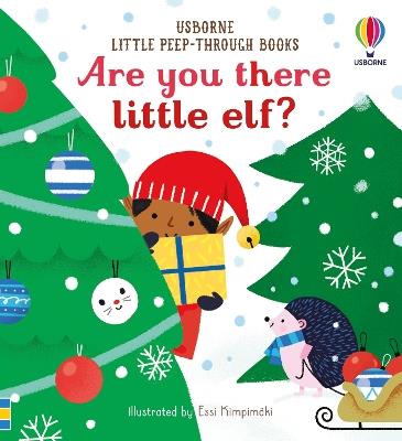 Little Peep-Through Books Are you there little Elf? - Sam Taplin - cover