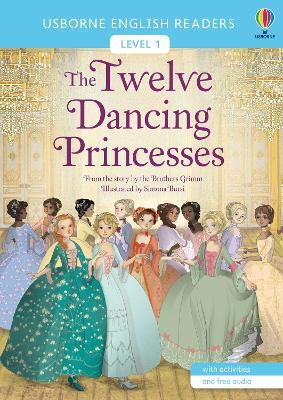 The twelve dancing princesses - Simona Bursi,Jacob Grimm,Wilhelm Grimm - copertina