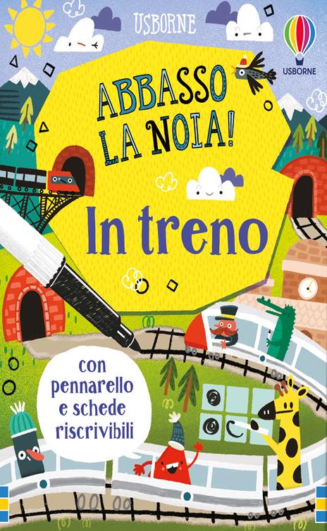 In treno. Abbasso la noia! Con pennarello - copertina