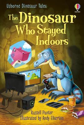 The Dinosaur who Stayed Indoors - Russell Punter - cover