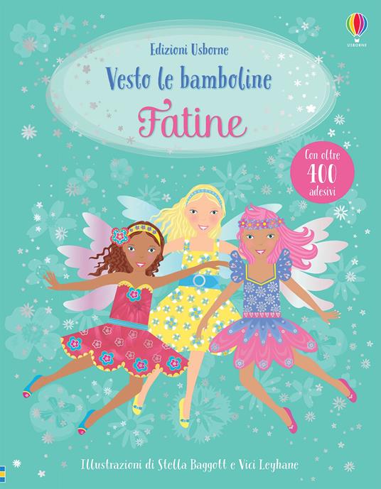 Fatine. Con adesivi. Ediz. a colori - Fiona Watt - copertina