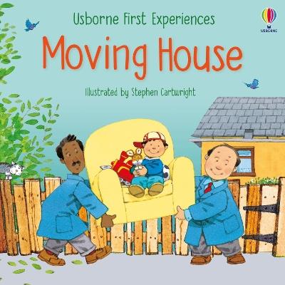 First Experiences Moving House - Anne Civardi - cover