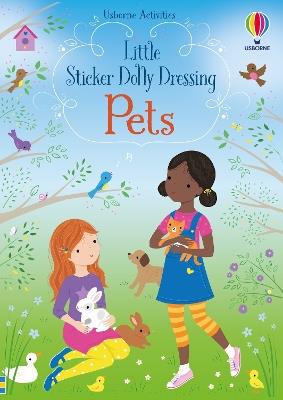 Little Sticker Dolly Dressing Pets - Fiona Watt - cover
