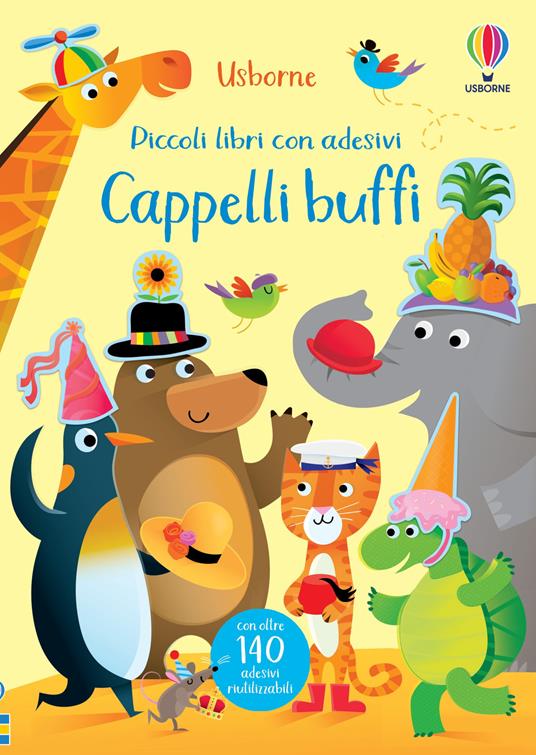 Cappelli buffi. Piccoli libri con adesivi. Ediz. a colori - Jessica Greenwell - copertina