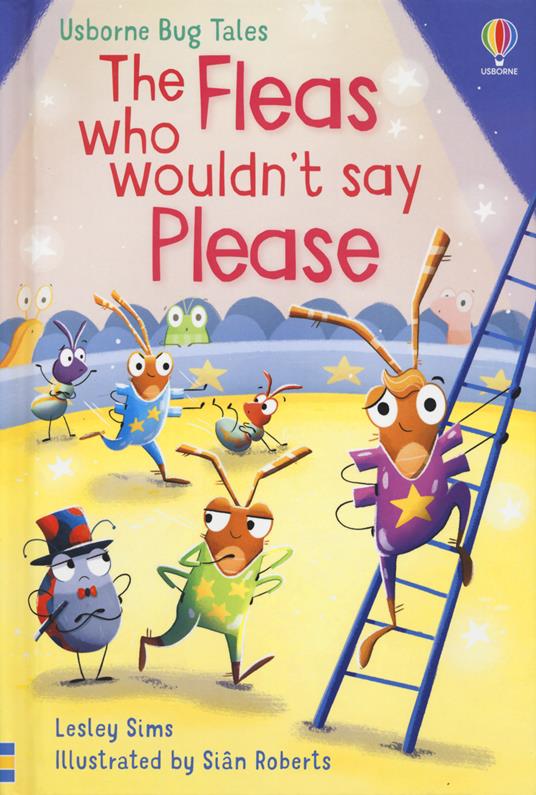 The fleas who wouldn't say please - Roberts Sian - cover