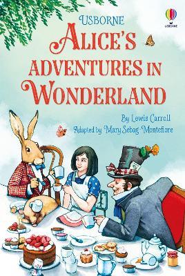 Alice's Adventures in Wonderland - Mary Sebag-Montefiore - cover