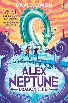 Alex Neptune, Dragon Thief: Book 1 - David Owen - cover