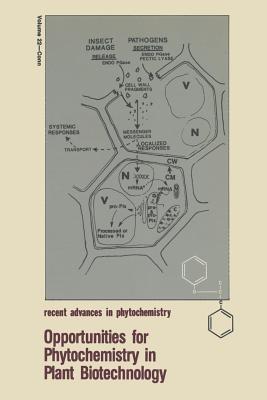 Opportunities for Phytochemistry in Plant Biotechnology - cover