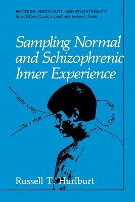 Sampling Normal and Schizophrenic Inner Experience - Russell T. Hurlburt - cover