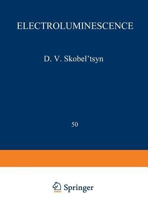Electroluminescence / Elektrolyuminestsentsiya / ????????????????????: Proceedings (Trudy) of the P. N. Lebedev Physics Institute - cover