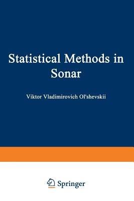 Statistical Methods in Sonar - V. V. Ol shevskii - cover