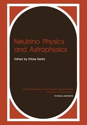Neutrino Physics and Astrophysics - cover