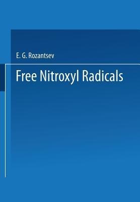 Free Nitroxyl Radicals - E. Rozantsev - cover