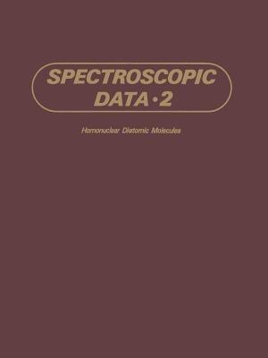 Spectroscopic Data: Volume 2 Homonuclear Diatomic Molecules - S.N. Suchard,J.E. Melzer - cover