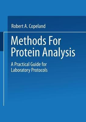 Methods for Protein Analysis: A Practical Guide for Laboratory Protocols - cover