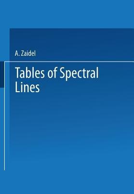 Tables of Spectral Lines - A. Zaidel' - cover