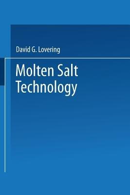 Molten Salt Technology - David G. Lovering - cover