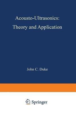 Acousto-Ultrasonics: Theory and Application - cover