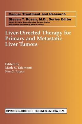 Liver-Directed Therapy for Primary and Metastatic Liver Tumors - cover
