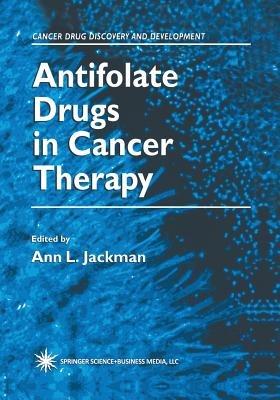 Antifolate Drugs in Cancer Therapy - cover