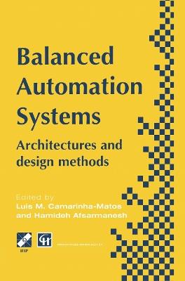 Balanced Automation Systems: Architectures and design methods - cover
