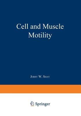 Cell and Muscle Motility: Volume 6 - cover