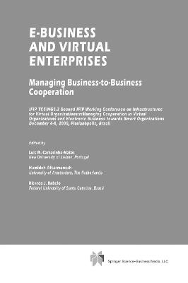 E-Business and Virtual Enterprises: Managing Business-to-Business Cooperation - cover