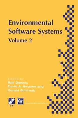Environmental Software Systems: IFIP TC5 WG5.11 International Symposium on Environmental Software Systems (ISESS ’97), 28 April–2 May 1997, British Columbia, Canada - cover