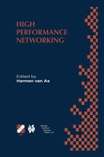 High Performance Networking: IFIP TC-6 Eighth International Conference on High Performance Networking (HPN‘98) Vienna, Austria, September 21–25, 1998