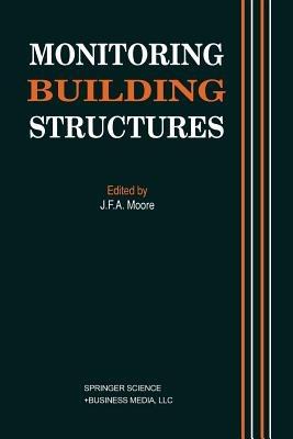 Monitoring Building Structures - J. Moore - cover