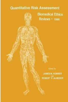 Quantitative Risk Assessment: Biomedical Ethics Reviews · 1986 - cover