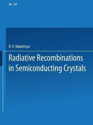 Radiative Recombination in Semiconducting Crystals - cover