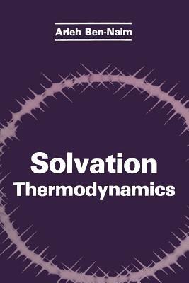 Solvation Thermodynamics - Arieh Y. Ben-Naim - cover