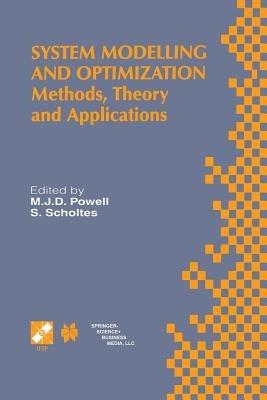 System Modelling and Optimization: Methods, Theory and Applications. 19th IFIP TC7 Conference on System Modelling and Optimization July 12–16, 1999, Cambridge, UK - cover