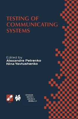 Testing of Communicating Systems: Proceedings of the IFIP TC6 11th International Workshop on Testing of Communicating Systems (IWTCS’98) August 31-September 2, 1998, Tomsk, Russia - cover