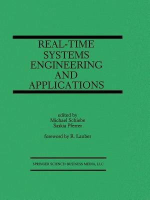 Real-Time Systems Engineering and Applications: Engineering and Applications - cover