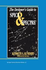 The Designer's Guide to Spice and Spectre (R)