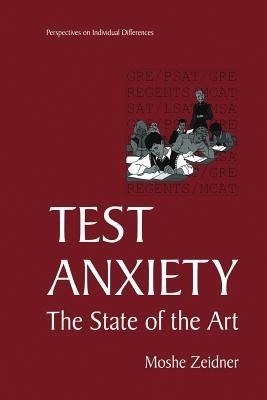 Test Anxiety: The State of the Art - Moshe Zeidner - cover