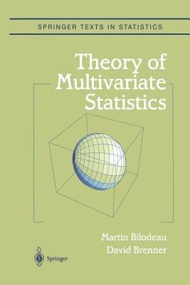 Theory of Multivariate Statistics - Martin Bilodeau,David Brenner - cover