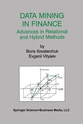 Data Mining in Finance: Advances in Relational and Hybrid Methods - Boris Kovalerchuk,Evgenii Vityaev - cover