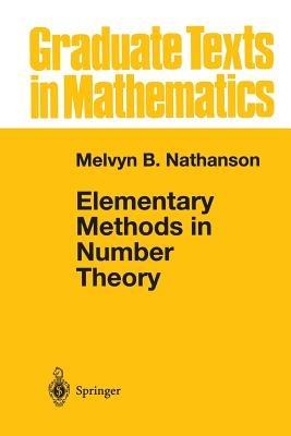 Elementary Methods in Number Theory - Melvyn B. Nathanson - cover