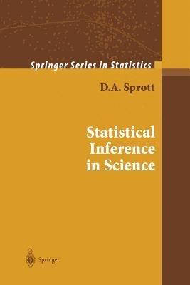 Statistical Inference in Science - D.A. Sprott - cover