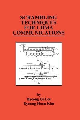 Scrambling Techniques for CDMA Communications - Byeong Gi Lee,Byoung-Hoon Kim - cover